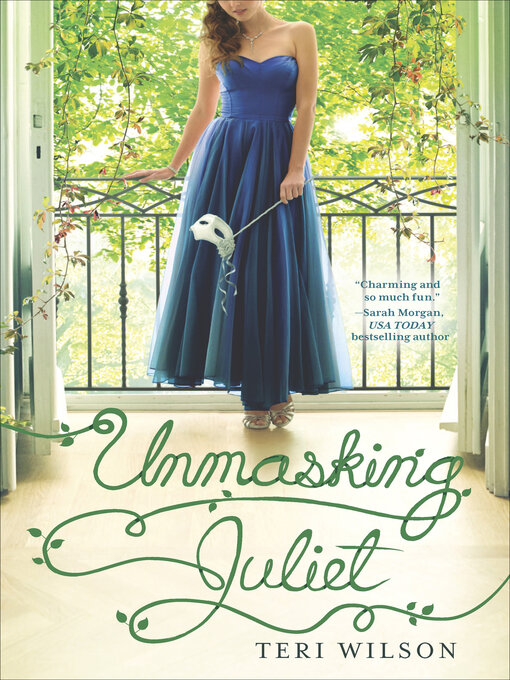 Title details for Unmasking Juliet by Teri Wilson - Wait list